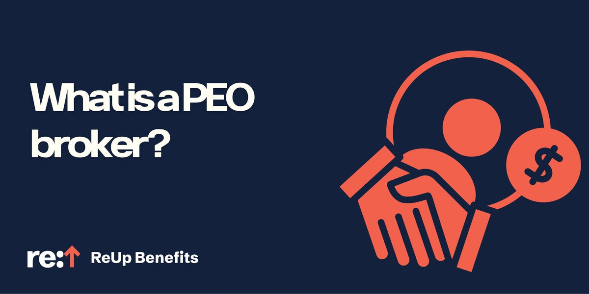 Blog banner for Reupbenefits with question "What is a PEO broker" and an icon of shaking hands in coral and dark blue background.